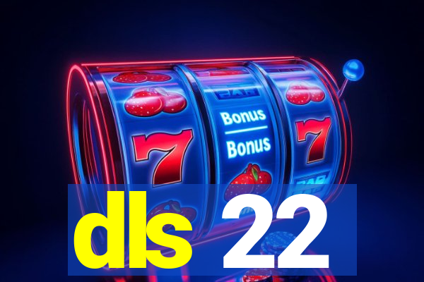 dls 22
